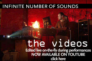 Infinite Number of Sounds - Live-edited Videos